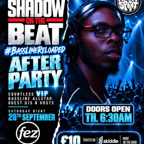 Shadow on the beat bassline after party