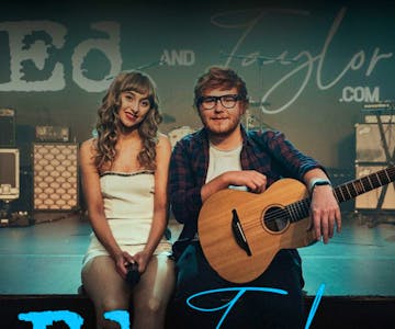 Ed and Taylor