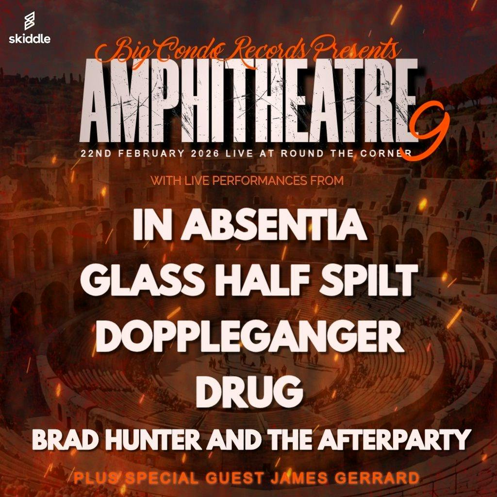 Big Condo Records Presents Amphitheatre 9 at Round The Corner