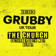Turno Grubby UK Tour: Derby at The Church Derby