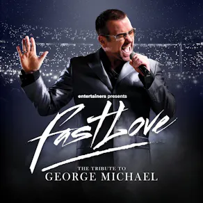 FAST LOVE The GEORGE MICHAEL Tribute