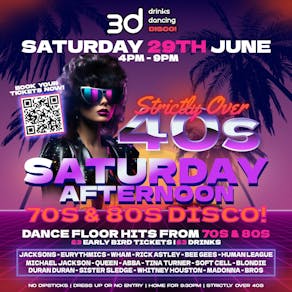Strictly Over 40's - 70's & 80's Disco...
