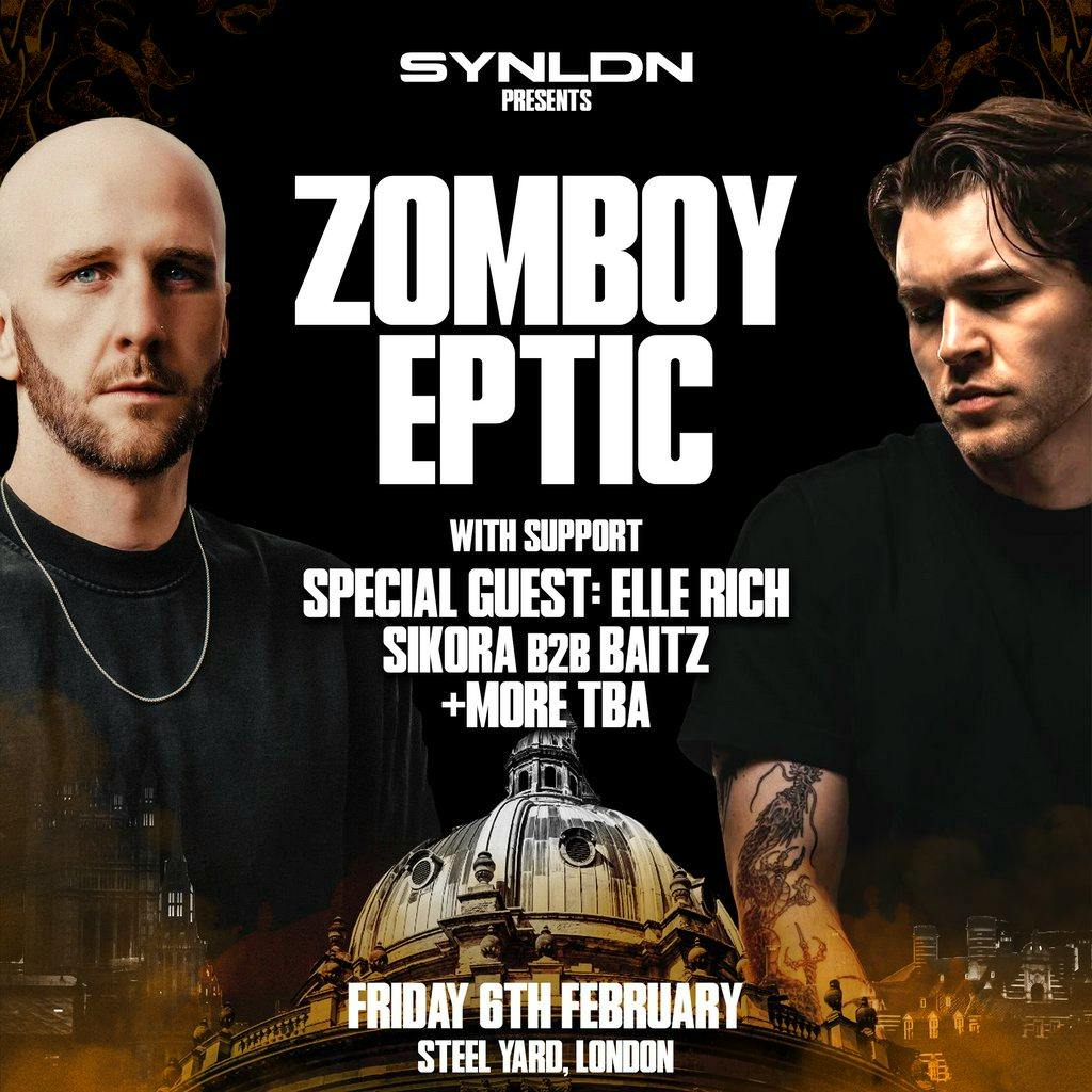 SYN LDN: Zomboy & Eptic at The Steel Yard