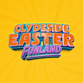 Clydeside Easter Funland 12pm-3pm