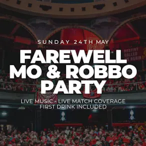 LFC Farewell Mo & Robbo Party