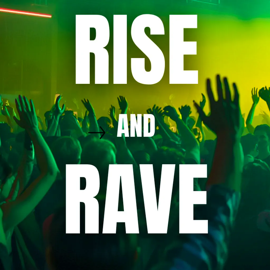Rise & Rave at Leith Arches