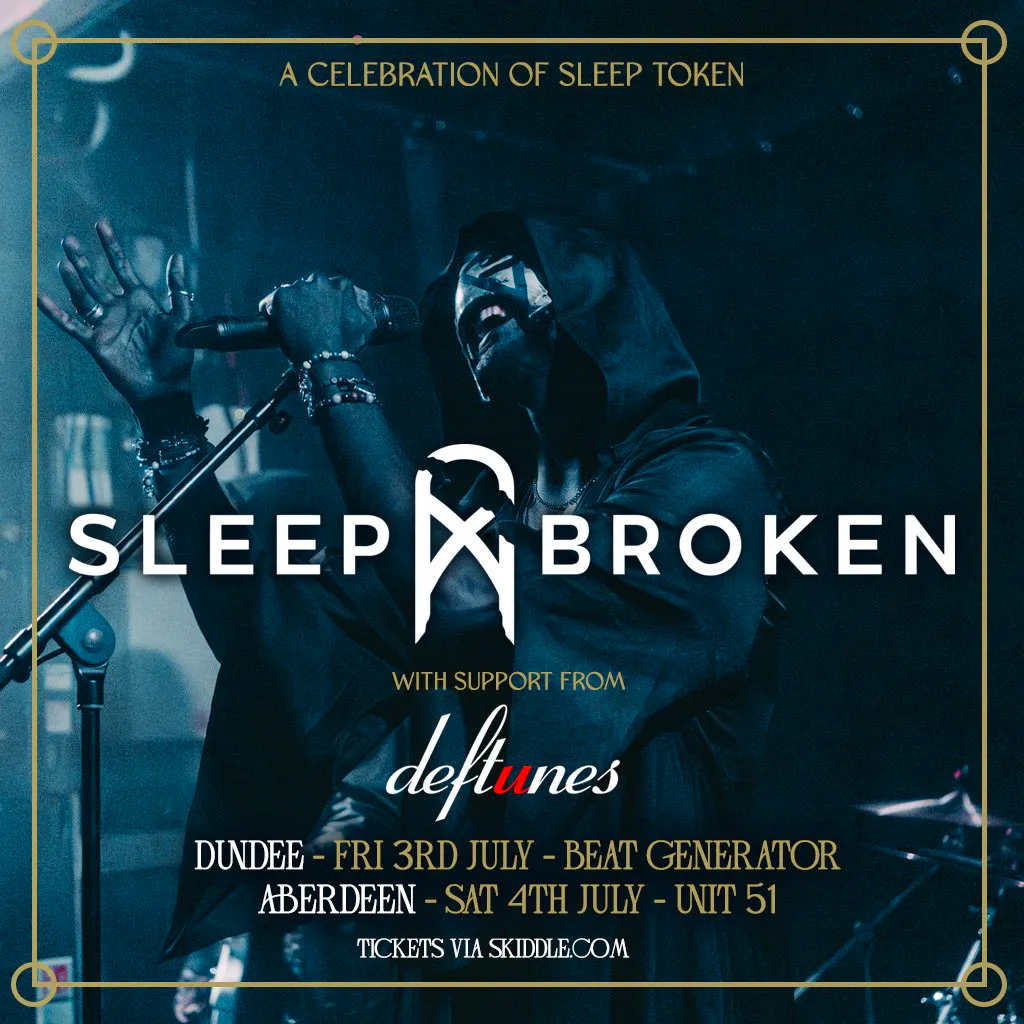 SLEEP BROKEN - Sleep Token Tribute + Deftunes - Beat Gen, Dundee at Beat Generator Dundee