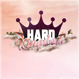 Kingdom Events Presents: HARD KINGDOM LIVERPOOL Tickets | Hangar 34 Liverpool  | Fri 20th November 2020 Lineup