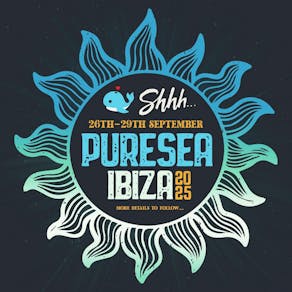 Pure Sea Shhh IBIZA 2025