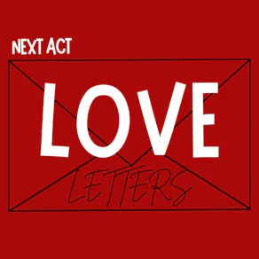 Next Act: Love Letters
