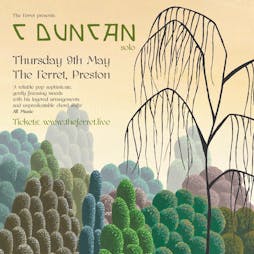 C Duncan + Guests Tickets | The Ferret  Preston  | Thu 9th May 2024 Lineup