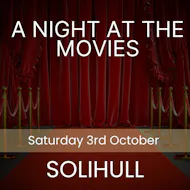 A Night at the Movies - Solihull at St Alphege Parish Church, Solihull, B91 3RQ