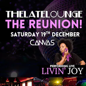 The Late Lounge Reunion!
