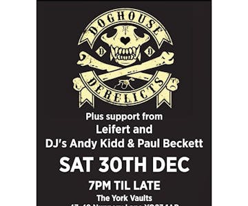 Doghouse Derelicts plus DJ Support