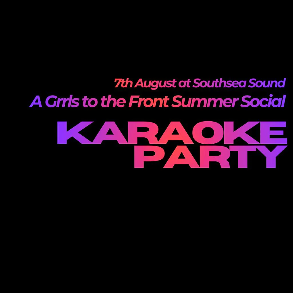 GTTF Xtra - Karaoke! at Southsea Sound