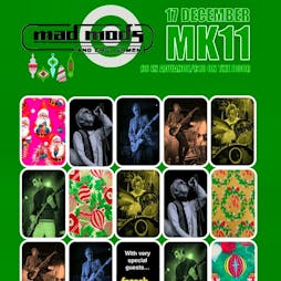 Mad Mods & Englishmen / MK11 Milton Keynes / 17.12.22 Tickets | MK11 LIVE MUSIC VENUE Milton Keynes  | Sat 17th December 2022 Lineup