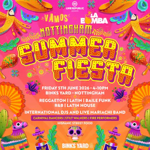 Nottingham's Summer Fiesta 2026 | VAMOS X LA BOMBA | Binks Yard