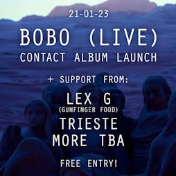 Bobo [Live] -  'Contact' Album Launch  | Cafe Artum Birmingham  | Sat 21st January 2023 Lineup
