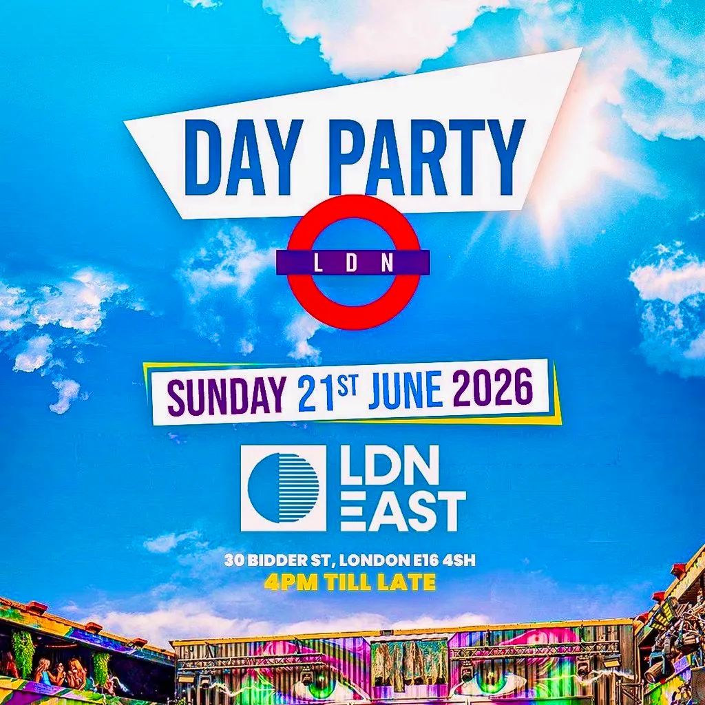 DAY PARTY LDN - London's Summer Day Party - 1000+ RAVERS at LDN EAST