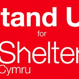 STAND UP FOR SHELTER CYMRU | The Glee Club Cardiff  | Wed 3rd July 2019 Lineup