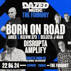 Dazed Torquay: Born on Road, Disrupta & Amplify! at The Foundry 11 Torwood St Torquay, United Kingdom