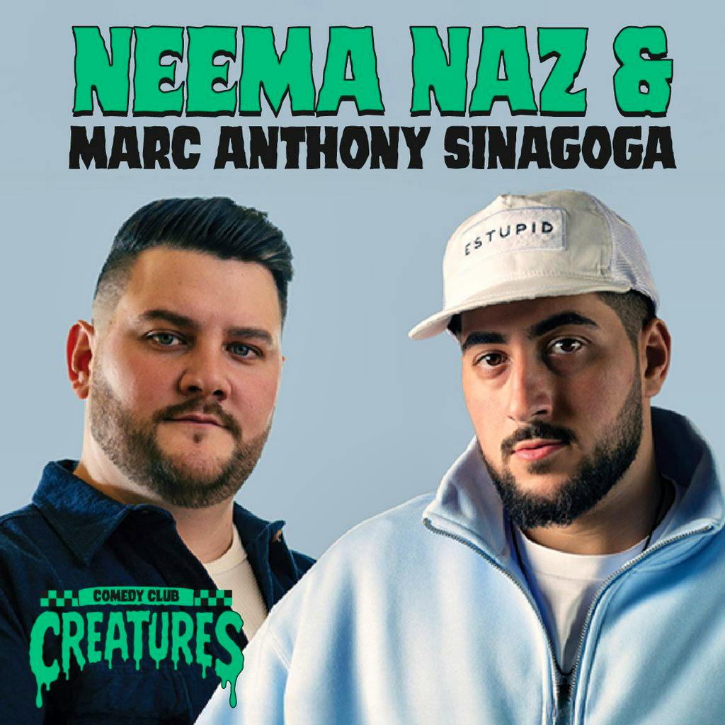 Neema Naz & Marc Anthony Sinagoga || CREATURES COMEDY at Creatures Comedy Club