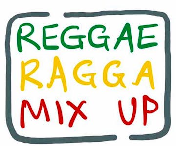 Reggae Ragga Mix Up
