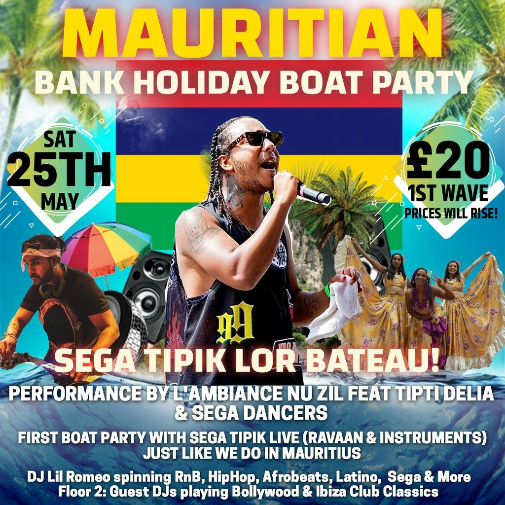 Mauritian Boat party and after party May Bank Holiday weekend HMS