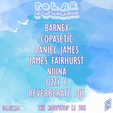 Polar @ The Rooftop Terrace (04/05/24) at Escape Liverpool