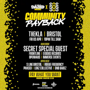 Dazed Muzic x SOS Community Payback - £3 Rave