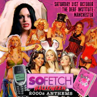 So Fetch - 2000s Halloween Party (Manchester) at The Deaf Institute