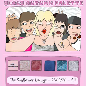 SLAG @ The Sunflower Lounge
