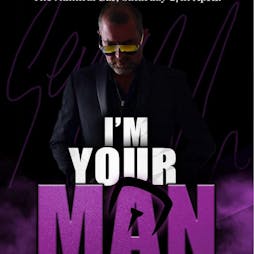 Im Your Man George Michael Tribute Tickets | Admiral Bar Dundee  | Sat 27th April 2024 Lineup