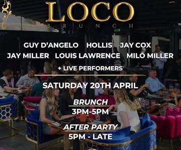 Loco Brunch - Saturday 20/04