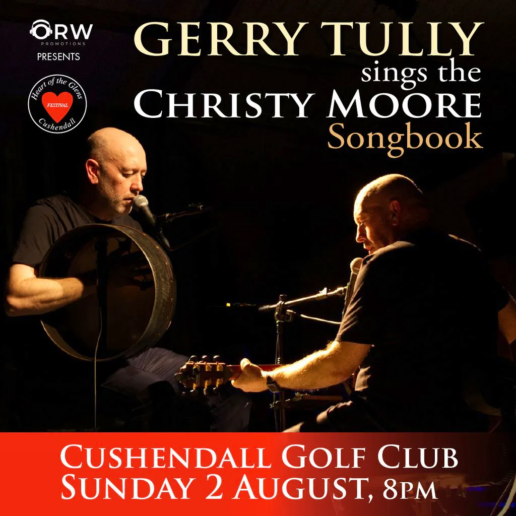 Gerry Tully Sings the Christy Moore Songbook at Cushendall Golf Club 