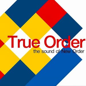 True Order - The Sound Of New Order