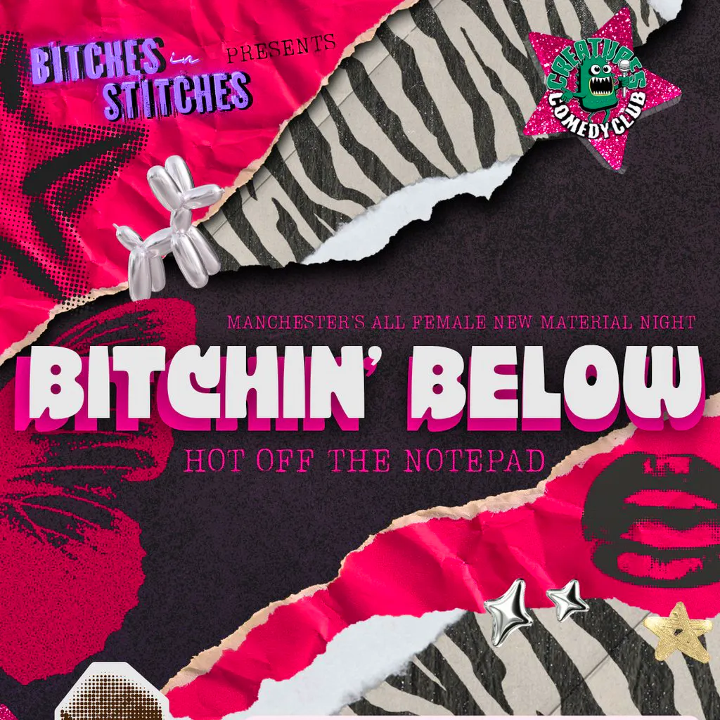 Bitches in Stitches Presents: Bitchin' Below | Creatures Comedy at Creatures Comedy Club