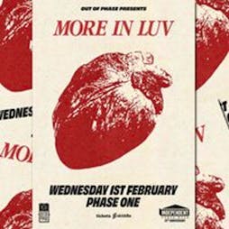 More In Luv & Shards - Independent Venue Week 2023 Tickets | Phase One Liverpool  | Mon 30th January 2023 Lineup