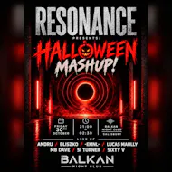 RESONANCE: Halloween Mash Up! at Balkan Nightclub And Sports Bar