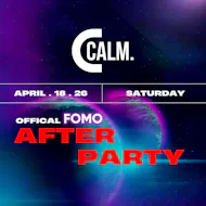 Calm Official FOMO After Party at Boa Derby