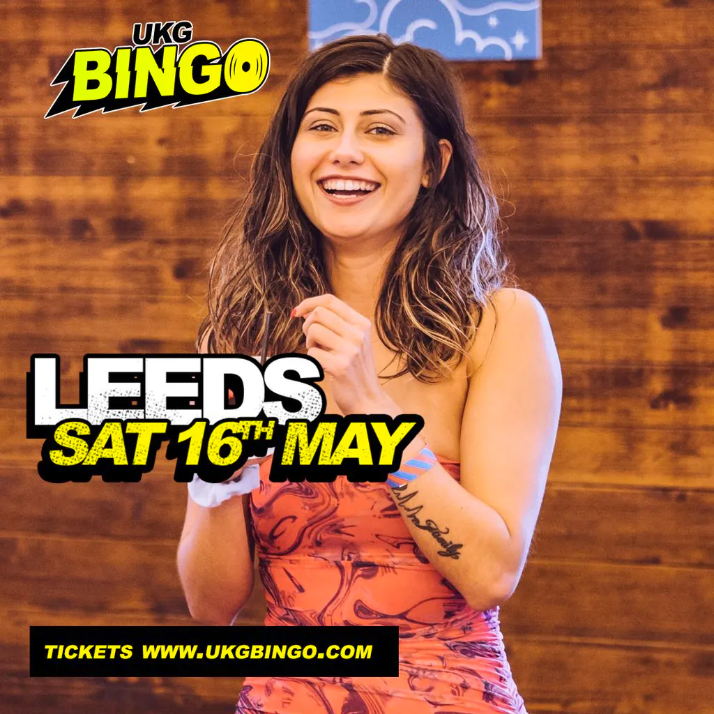 UKG BINGO Sat 16th May Leeds at The Warehouse