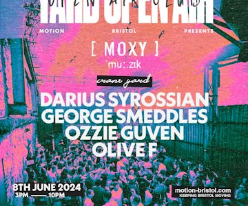 YARD Open Air Club x Moxy Muzik: Darius Syrossian + more!