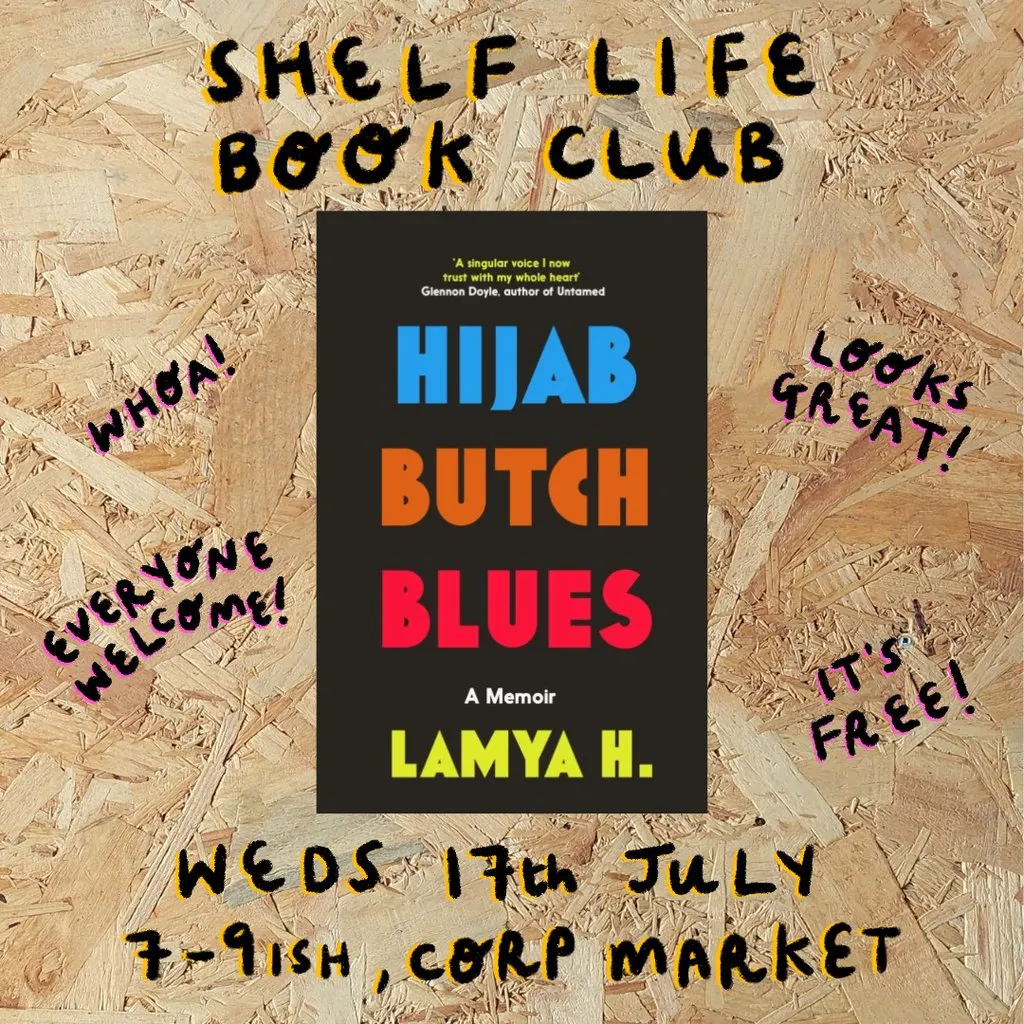 Shelf Life Book Club Hijab Butch Blues By Lamya H July 17th Tickets shelf-life-book-club-hijab-butch-blues-by-lamya-h-july-17th-tickets