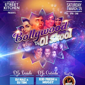 Bollywood Vs Ol Skool