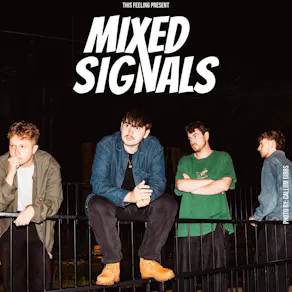 Mixed Signals - Edinburgh