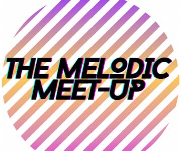 The Melodic Meet-Up - Ashton