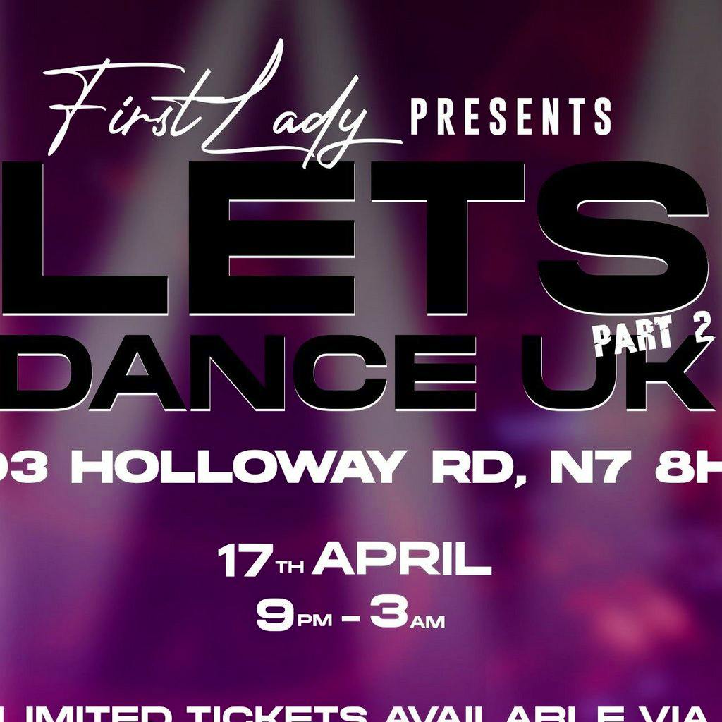 Let's Dance Uk Part 2 at N7 London