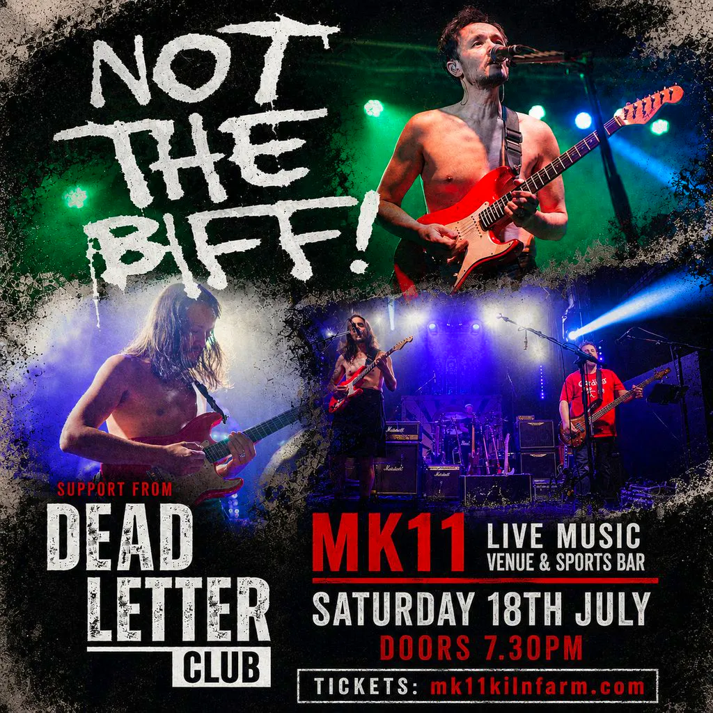 Not The Biff + Dead Letter Club at MK11 LIVE MUSIC VENUE