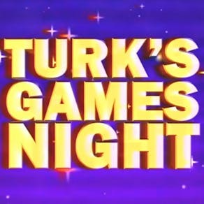 Turk's Games Night