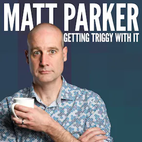 Getting Triggy With It: Matt Parker does the maths
